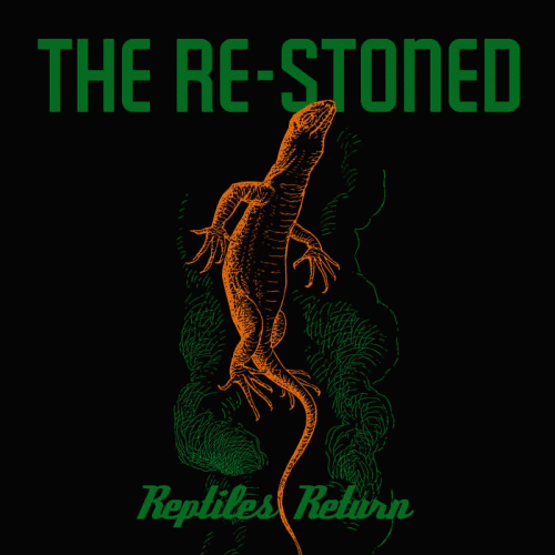 The Re-Stoned : Reptiles Return